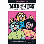 Mad Libs: Goofy Mad Libs